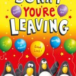 SORRY YOU ARE LEAVING