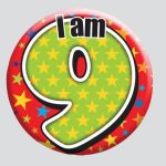 AGE 9 BIRTHDAY BADGE – MIXED DESIGNS